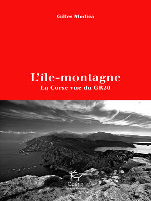 cover image of L'île-montagne--La Corse vue du GR20